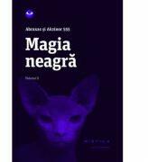 Magia neagra, vol. 2 - Abraxas si Akzinor 555 (ISBN: 9786065792975)