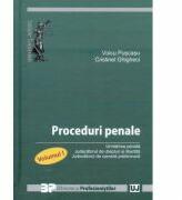 Proceduri penale. Urmarirea penala. Judecatorul de drepturi si libertati. Judecatorul de camera preliminara. Volumul I - Voicu Puscasu, Cristinel Ghigheci (ISBN: 9786063900396)