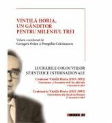 Preturi - Vintila Horia, un ganditor pentru mileniul trei (ISBN:  9786067116823)