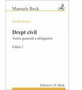 Drept civil. Teoria generala a obligatiilor. Editia 2 (ISBN: 9786061805563)