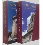 ARTA DIN ROMANIA. Din preistorie in contemporaneitate volumele 1-2 - Razvan Theodorescu (ISBN: 9789732730270)