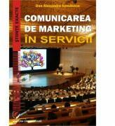 Comunicarea de marketing in servicii (ISBN: 9786062806880)