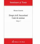 Drept civil. Succesiuni. Caiet de seminar. Editia 3 (ISBN: 9786061805501)
