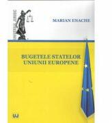 Bugetele statelor Uniunii Europene - Marian Enache (ISBN: 9786066739313)