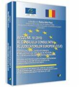 Avizul nr. 18/2015 al consiliului consultativ al judecatorilor europeni (CCJE) - Rodica Aida Popa (ISBN: 9786066738699)