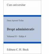 Drept administrativ. Volumul II. Editia 4 (ISBN: 9786061807345)