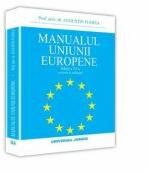 Manualul Uniunii Europene. Editia a VI-a - Augustin Fuerea (ISBN: 9786066738439)