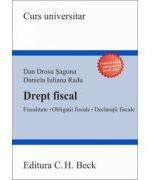 Drept fiscal. Fiscalitate. Obligatii fiscale. Declaratii fiscale (ISBN: 9786061805419)