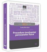Procedura insolventei persoanelor fizice - Csaba Bela Nasz (ISBN: 9786066738415)