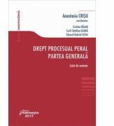Drept procesual penal. Partea generala. Caiet de seminar (ISBN: 9786062710347)