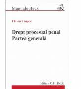 Drept procesual penal. Partea generala (ISBN: 9786061807321)