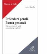 Procedura penala. Partea generala. Culegere de teste grila comentate si explicate. (ISBN: 9786061805983)