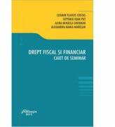 Drept fiscal si financiar. Caiet de seminar (ISBN: 9786062710583)