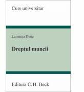 Dreptul muncii - Luminita Dima (ISBN: 9786061807444)