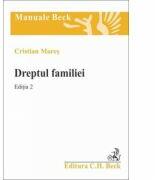 Dreptul familiei. Editia a 2-a - Cristian Mares (ISBN: 9786061804658)