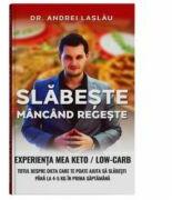 Slabeste mancand regeste - Andrei Laslau (ISBN: 9786069430361)
