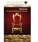 Misterele din jurul mostenitorilor tronului - Dan-Silviu Boerescu (ISBN: 9786069920596)