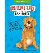 Aventuri la Ham Hotel. Cheryl, certareata. Prima mea lectura - Shelley Swanson Sateren (ISBN: 9786063323669)