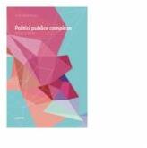 Politici publice complexe. Tehnici si repere - Igor Munteanu (ISBN: 9789975860475)