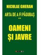 Arta de a fi pagubas Vol. 2. Oameni si javre - Niculae Gheran (ISBN: 9786064904386)