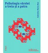Psihologia varstei a treia si a patra - Gabriela-Maria Man (ISBN: 9786064003874)