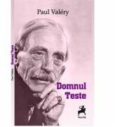 Domnul Teste - Paul Valery (ISBN: 9786066648202)