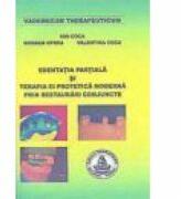 Edentatia partiala si terapia ei protetica moderna prin restaurari conjuncte - Ion Coca (ISBN: 9789737667311)