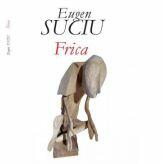 Frica - Eugen Suciu (ISBN: 9786066648097)