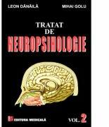 Tratat De Neuropsihologie Volumul 2 - Leon Danaila, Mihai Golu (ISBN: 9789733907916)