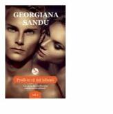Prefa-te ca ma iubesti - Georgiana Sandu (ISBN: 9786067492347)