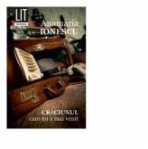Craciunul care nu a mai venit - Anamaria Ionescu (ISBN: 9786067492798)