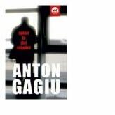 Spion la doi stapani - Anton Gagiu (ISBN: 9786067491975)