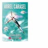 Galaxia sudica 4. Agora si cronautul - Aurel Carasel (ISBN: 9786067493238)