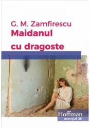 Maidanul cu dragoste (ISBN: 9786067782875)