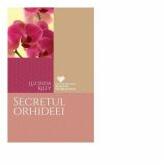 Secretul orhideei - Lucinda Riley (ISBN: 9786063320590)