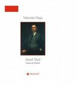 Aurel Vlad, Istorie si destin - Valentin Orga (ISBN: 9789731098357)