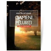 Oameni feluriti. Colectia Scena Hoffman - Anton Holban (ISBN: 9786064600158)