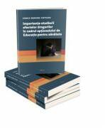 Importanta studierii efectelor drogurilor in cadrul optionalului de Educatie pentru sanatate - Viorica Marilena Chiticaru (ISBN: 9786065836297)
