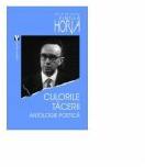 Culorile tacerii. Antologie poetica - Horia Vintila (ISBN: 9789736458620)