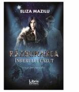 Razbunarea ingerului cazut. Stele intunecate. Volumul 2 - Eliza Mazilu (ISBN: 9786068814865)