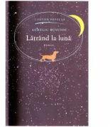 Latrand la luna - Aureliu Busuioc (ISBN: 9789975860567)