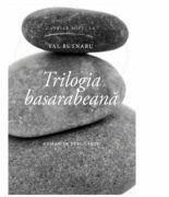 Trilogia basarabeana - Val Butnaru (ISBN: 9789975862653)
