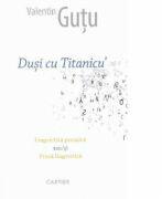 Dusi cu Titanicu' - Valentin Gutu (ISBN: 9789975861939)