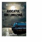 Avocatul din limuzina - Michael Connelly (ISBN: 9786067762136)
