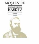 Scrieri. Volumul 13. Etimologicum Magnum Romaniae - B. P. Hasdeu (ISBN: 9789975678834)