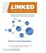 Linked. Noua stiinta a retelelor - Albert-Laszlo Barabasi (ISBN: 9786067260885)