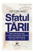 Sfatul Tarii. Istoria institutiei politice basarabene din anii 1917-1918 - Ion Turcanu (ISBN: 9789975001243)