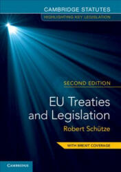 EU Treaties and Legislation - Robert Schutze (ISBN: 9781108456593)