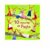 10 iepurasi de Paste - Hans-Christian Schmidt (ISBN: 9786067044553)