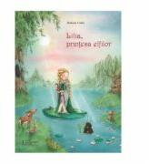 Lilia, printesa Elfilor - Stefanie Dahle (ISBN: 9786067044096)